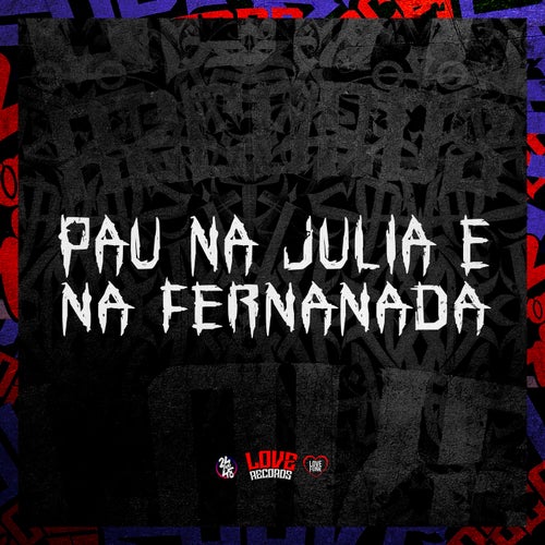 Pau na Julia e na Fernanada