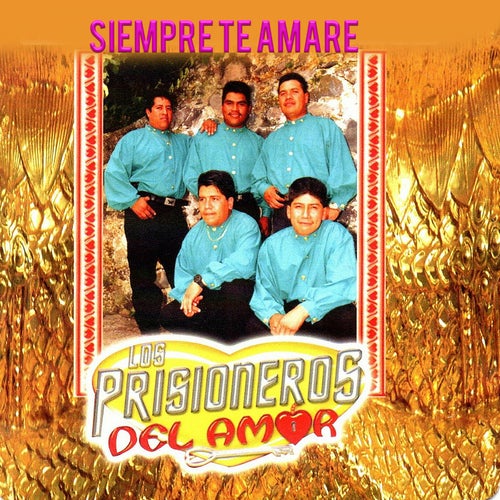 Siempre Te Amare