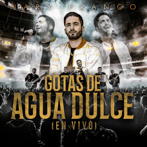 Gotas De Agua Dulce (En Vivo)