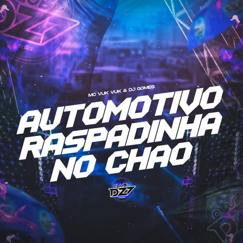 AUTOMOTIVO RASPADINHA NO CHÃO