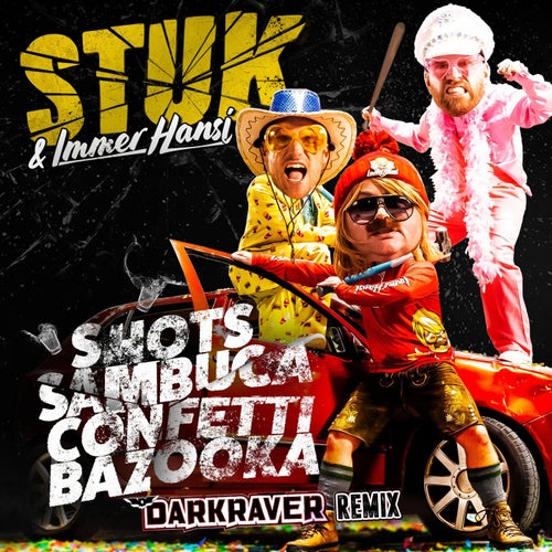 Shots Sambuca Confetti Bazooka (Darkraver Remix)