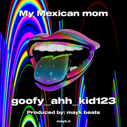 My Mexican mom