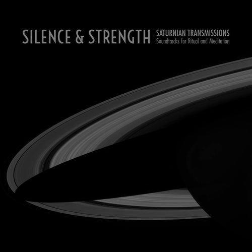 Saturnian Transmissions: Soundtracks for Ritual and Meditation