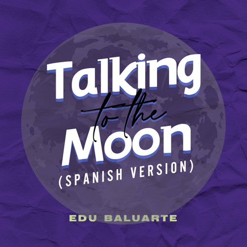 Talking to the Moon