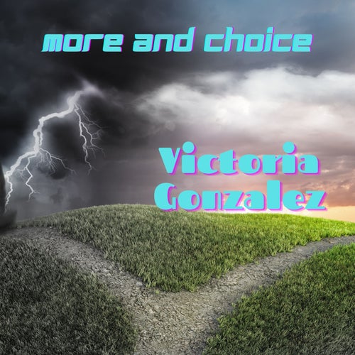 More and Choice