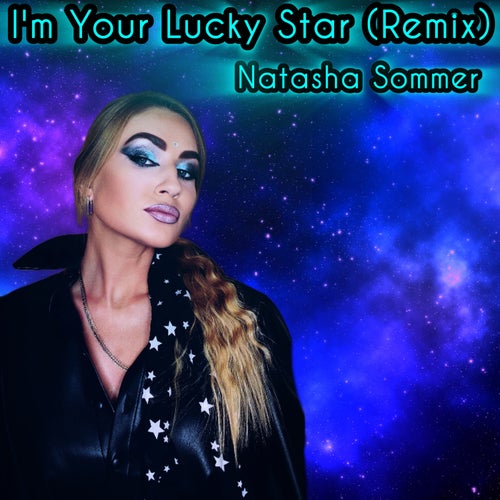 I'm Your Lucky Star (Remix)