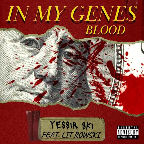 In My Genes (Blood) [feat. Lit Rowski]