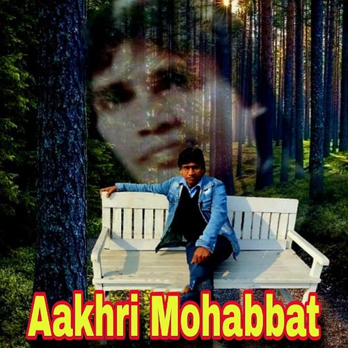 Aakhri Mohabbat