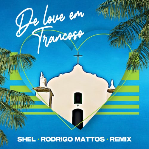 De Love em Trancoso (Remix Oficial)