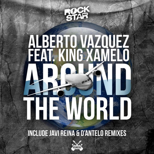 Around the World (Javi Reina, D'Antelo)