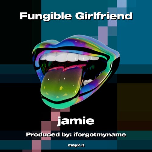 Fungible Girlfriend