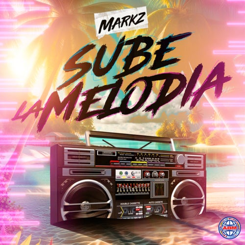 SUBE LA MELODIA
