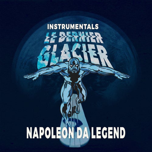 Le Dernier Glacier (Instrumentals)