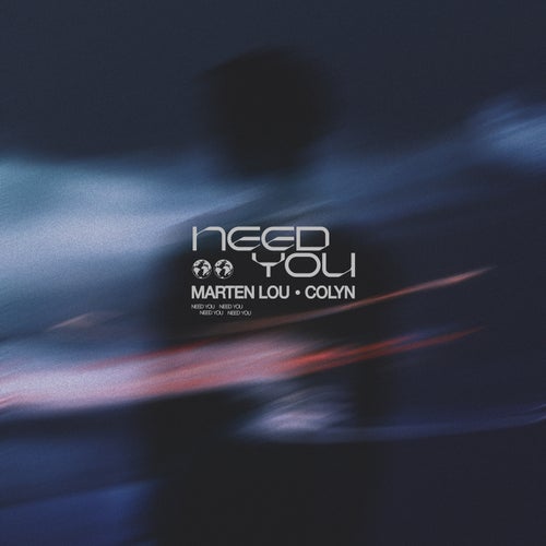 Need You