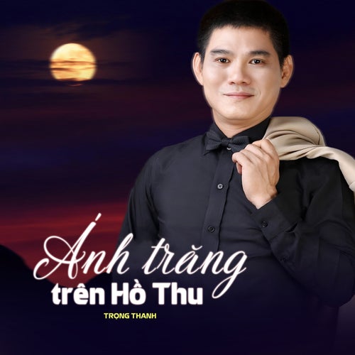 Ánh Trăng Trên Hồ Thu