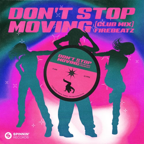 Don't Stop Moving (Club Mix)