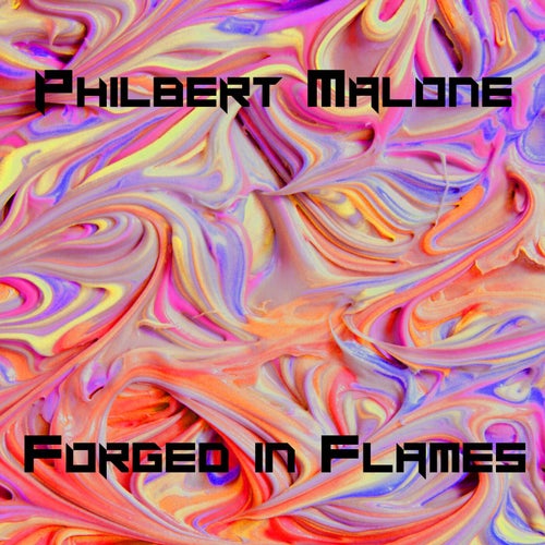Forged in Flames