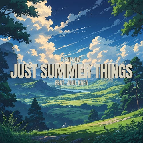 Just Summer Things (feat. Jaul Kafa)