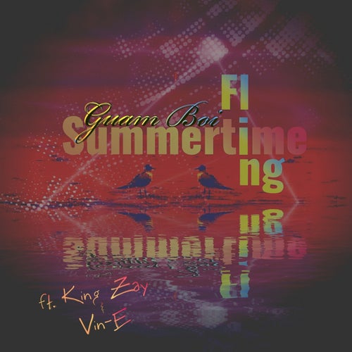 Summertime Fling (feat. King Zay)