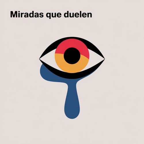 Miradas que duelen