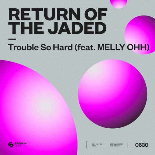 Trouble So Hard (feat. MELLY OHH)