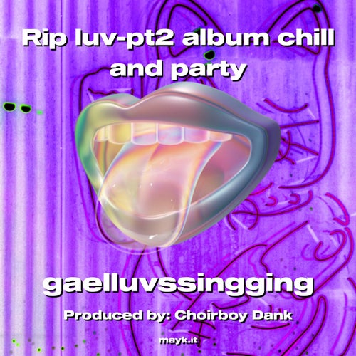 Rip luv-pt2 album chill and party