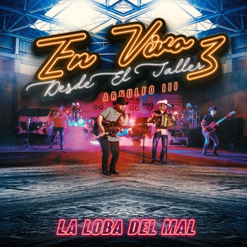 La Loba Del Mal (En Vivo)