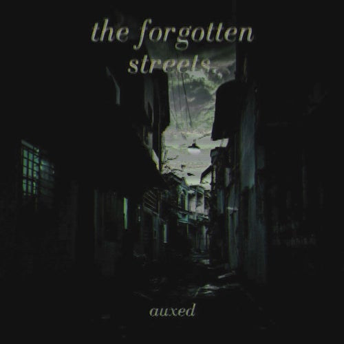 The Forgotten Streets