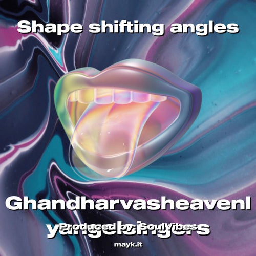 Shape shifting angles