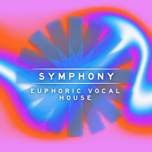 Symphony - Euphoric Vocal House