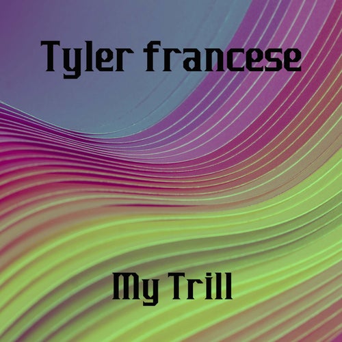 My Trill