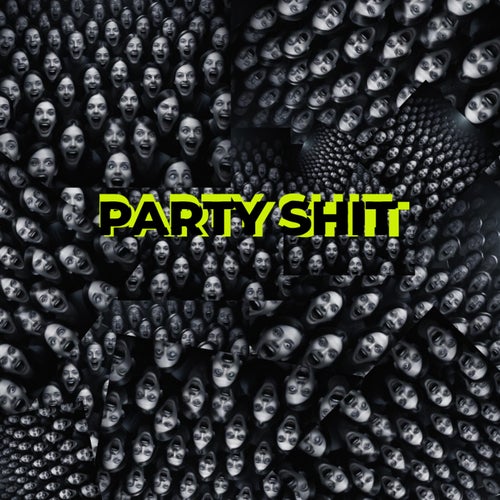 Party Shit