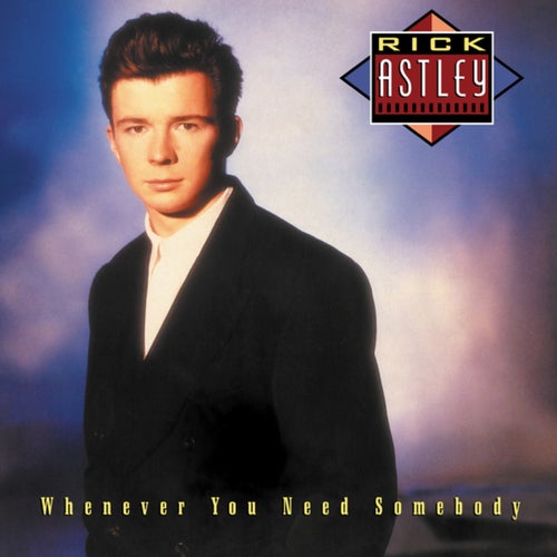 Whenever You Need Somebody (Deluxe Edition / Remastered 2022)