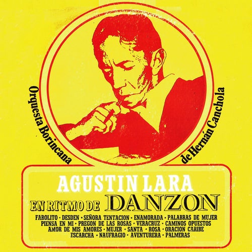 Agustin Lara en ritmo de Danzon