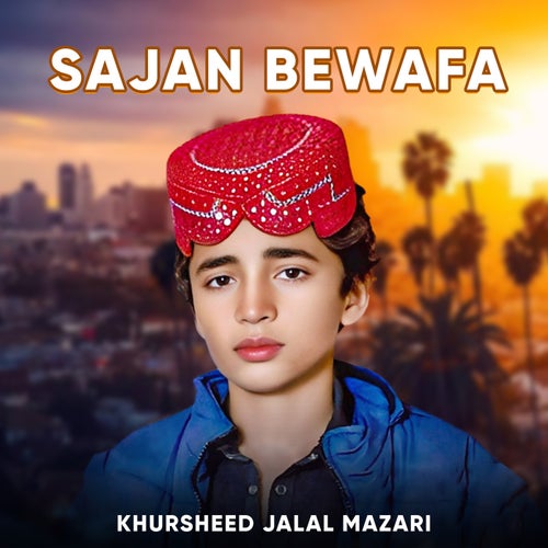 Sajan Bewafa