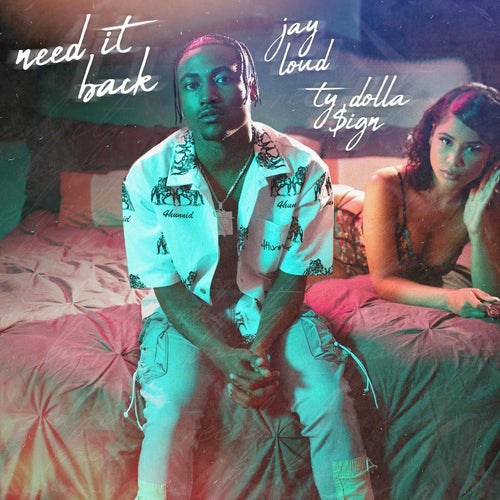 Need It Back (feat. Ty Dolla $ign)