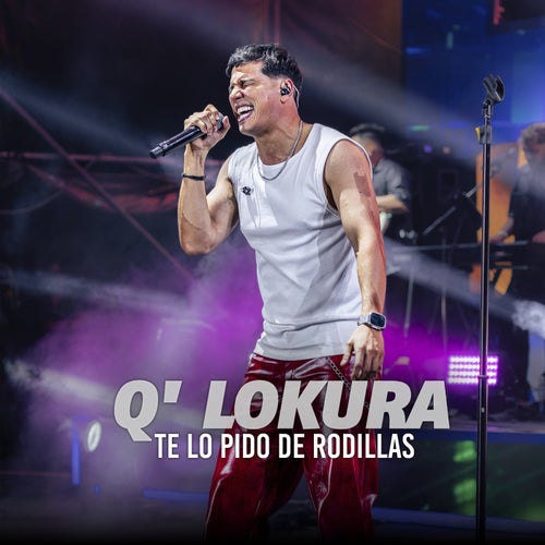 Te Lo Pido de Rodillas (En Vivo)