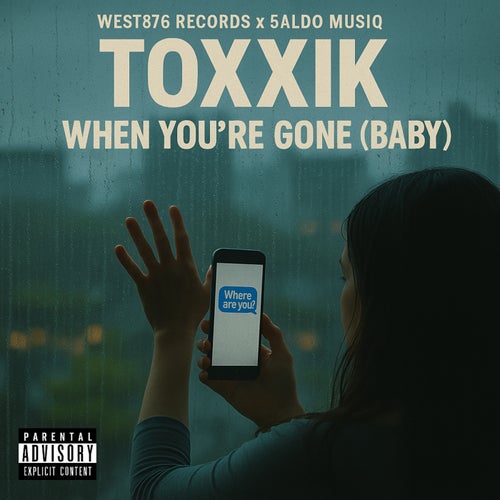 When You're Gone (Baby)