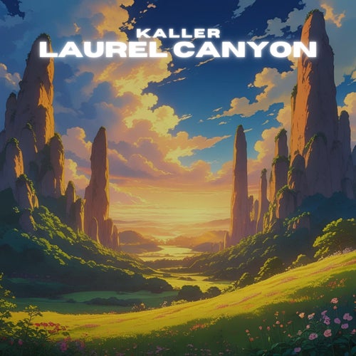 Laurel Canyon