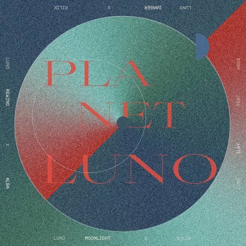 Planet Luno EP
