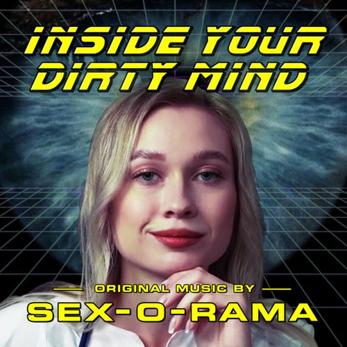 Inside Your Dirty Mind