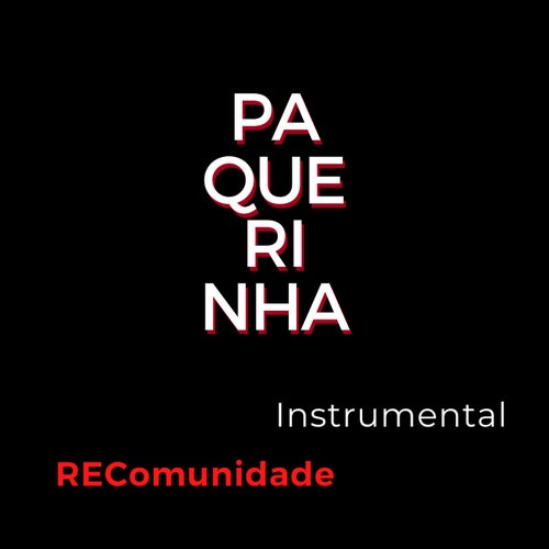 Paquerinha Instrumental Recomunidade