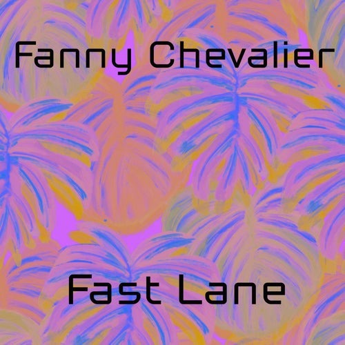 Fast Lane