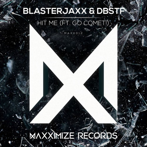 Hit Me (feat. Go Comet!) (Extended Mix)
