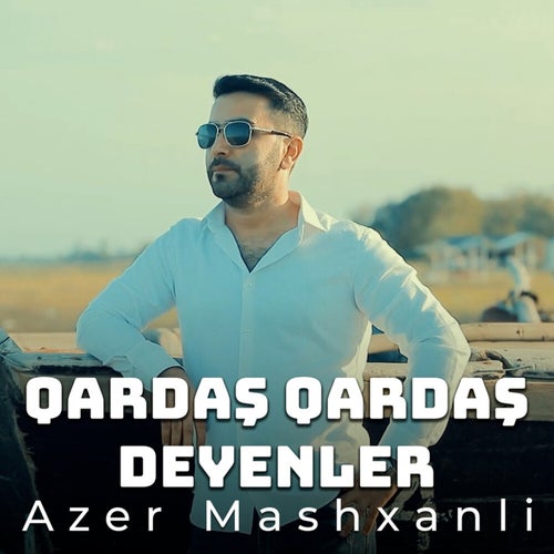 Qardaş Qardaş Deyenler