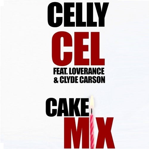Cake Mix  (feat. LoveRance & Clyde Carson)