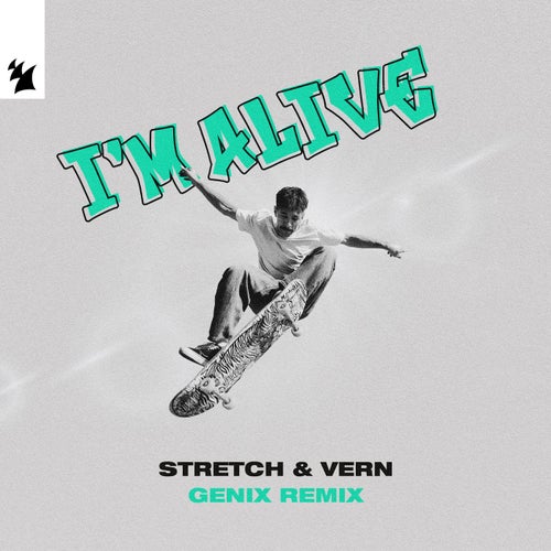 I'm Alive (Genix Remix)