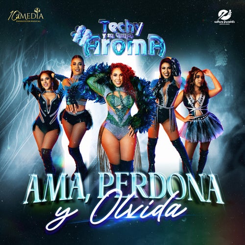 Ama, Perdona y Olvida