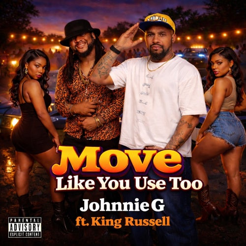 Move like you use too (feat. King Russell)