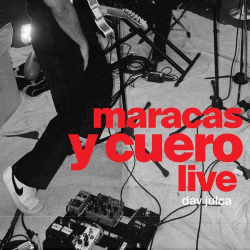 MARACAS Y CUERO (LIVE)